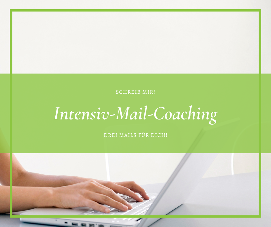 Intensiv-E-Mail-Coaching/Psychologische Beratung